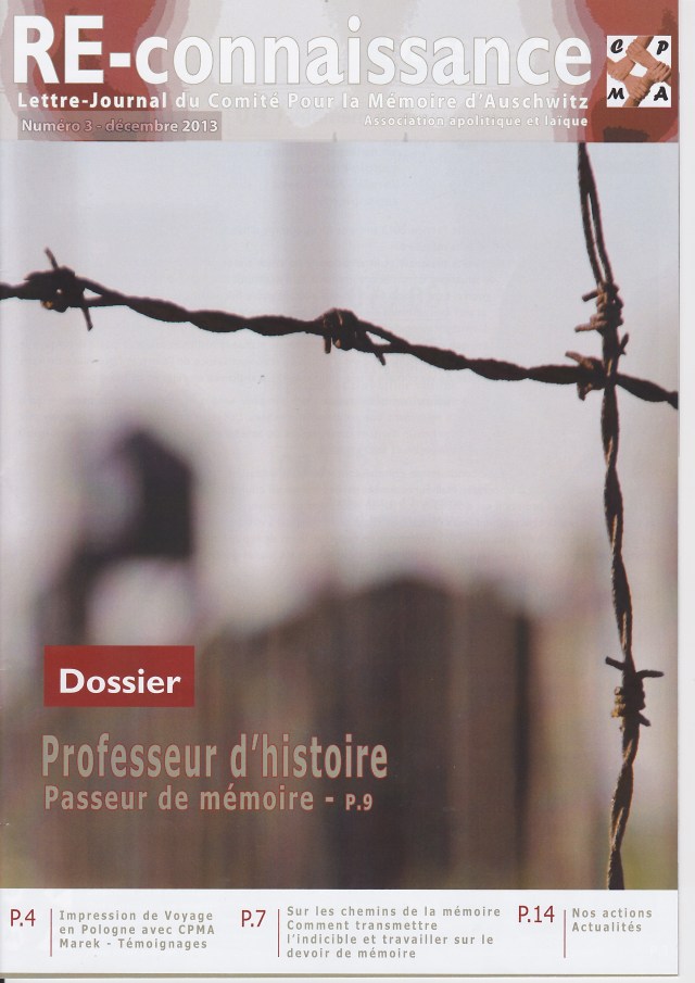 La revue du Comité pour la Mémoire d'Auschwitz a publié mon texte "Itinéraire d'un passeur de Mémoire" en consacrant 5 pages à mes travaux sur Soissons avec mes élèves.